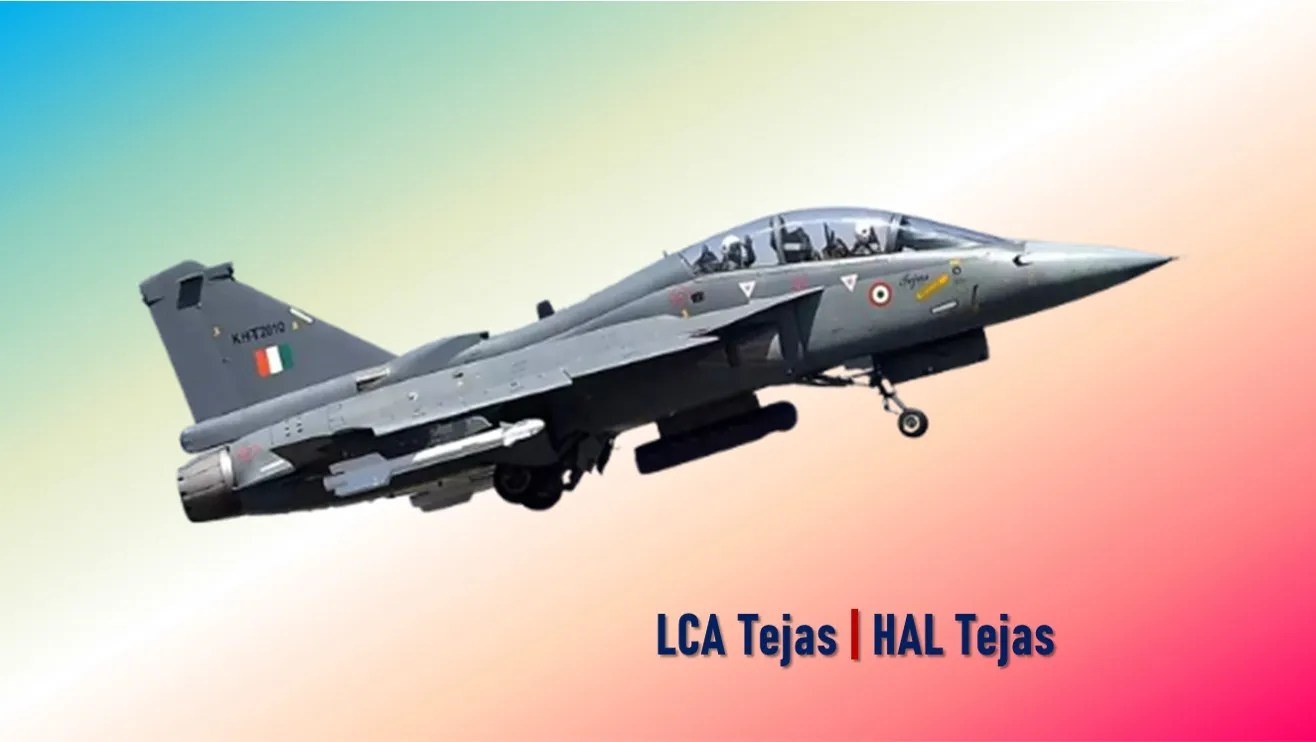 LCA Tejas - aim, origin, Technical Features, Advantages and Challenges